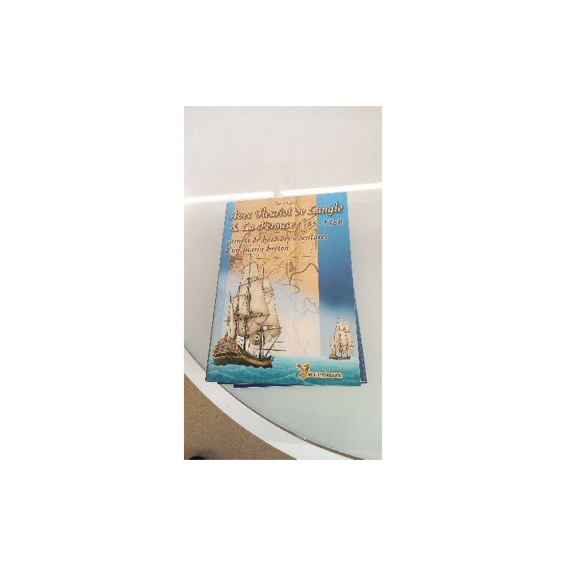 AVEC FLEURIOT DE LANGLE ET LA PEROUSE