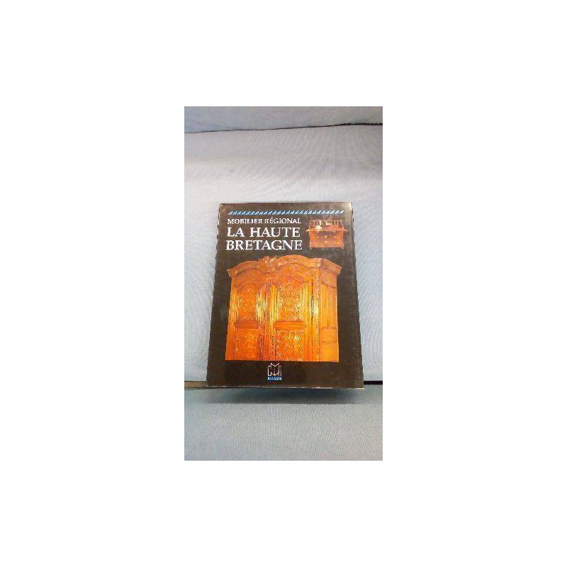 MOBILIER HAUTE BRETAGNE