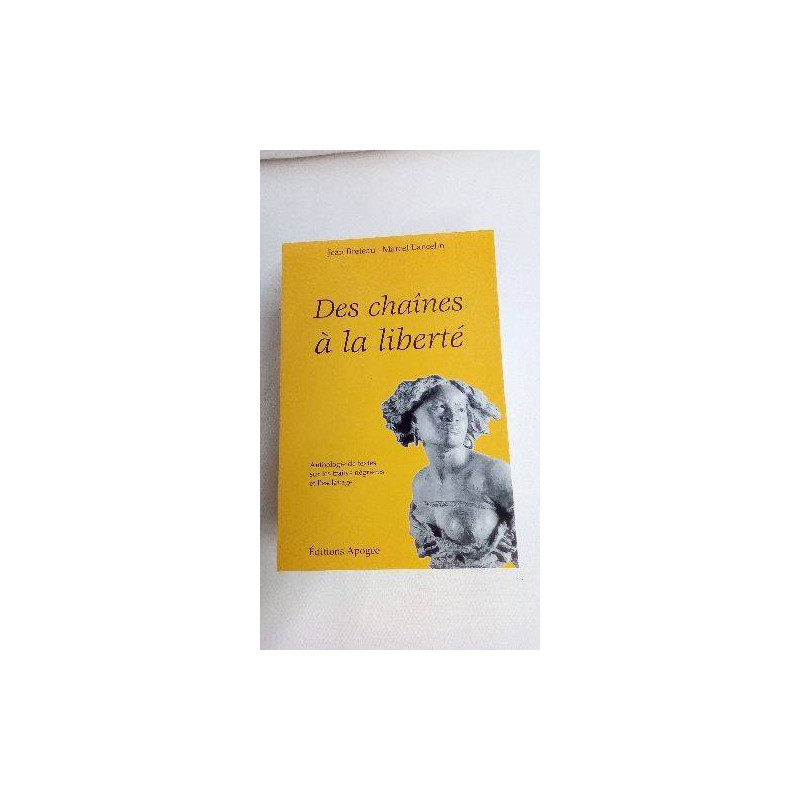 CHAINES A LA LIBERTÉ
