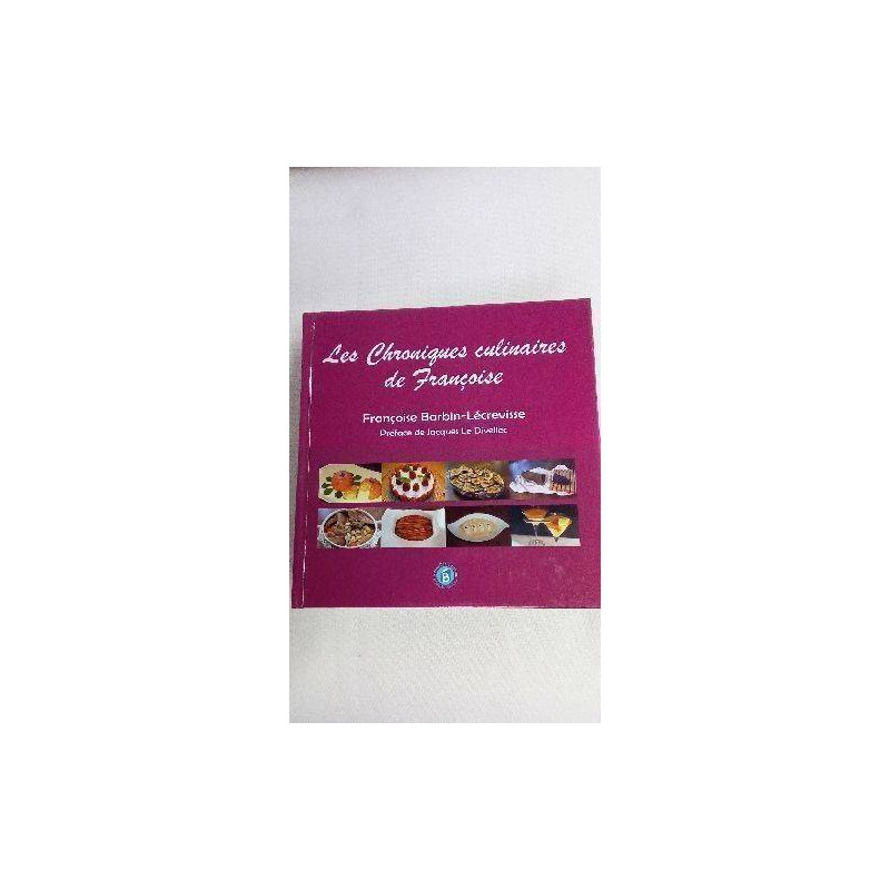CHRONIQUES CULINAIRES DE FRANCOISE