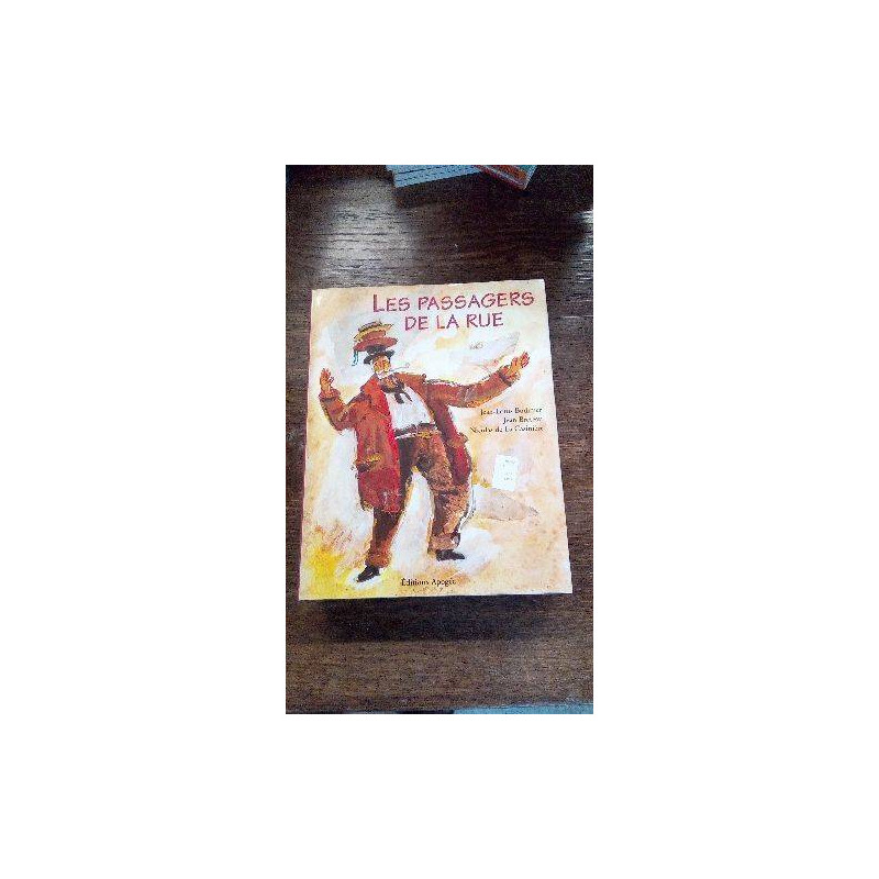 PASSAGERS DE LA RUE