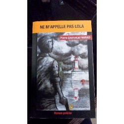 NE M APPELLE PAS LOLA/POLAR