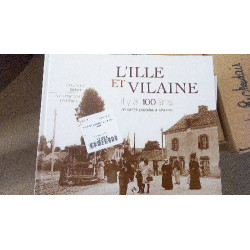 ILLE ET VILAINE IL Y A 100 ANS