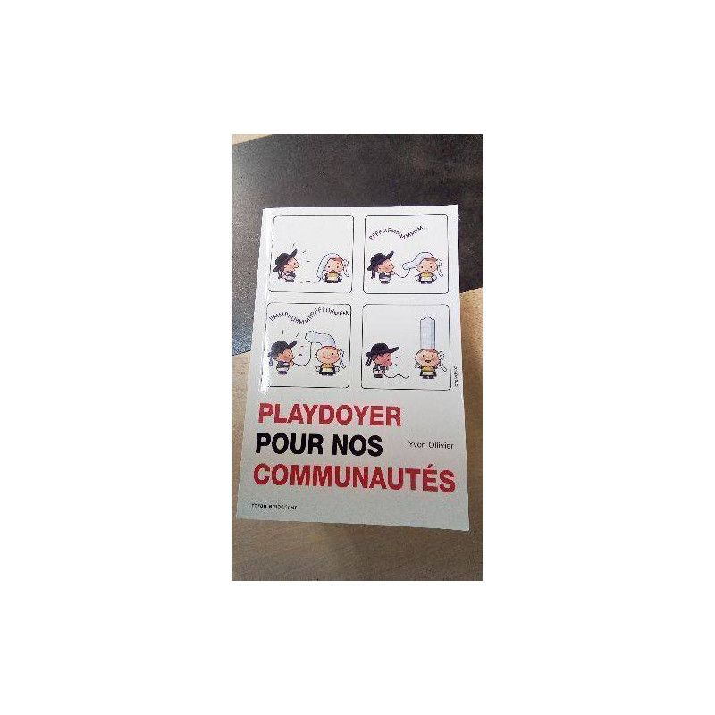 PLAYDOYER POUR NOS COMMUNAUTES