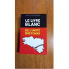 LIVRE BLANC DE L UNITE BRETONNE