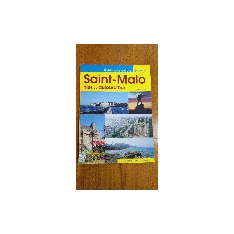 ST MALO HIER OU AUJOURD HUI