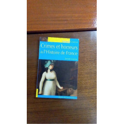 CRIMES ET HORREURS DE...
