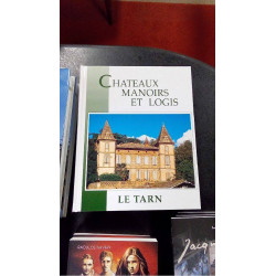 CHATEAUX MANOIRS - LE TARN