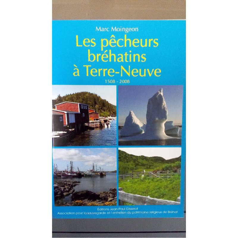 PECHEURS BREHATINS A TERRE NEUVE