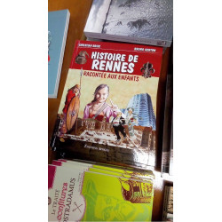 HISTOIRE DE RENNES RACONTEE...