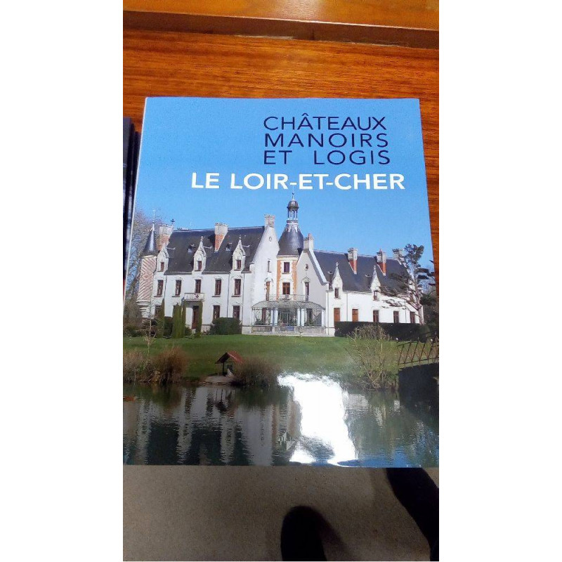 CHATEAUX MANOIRS - LOIR ET CHER