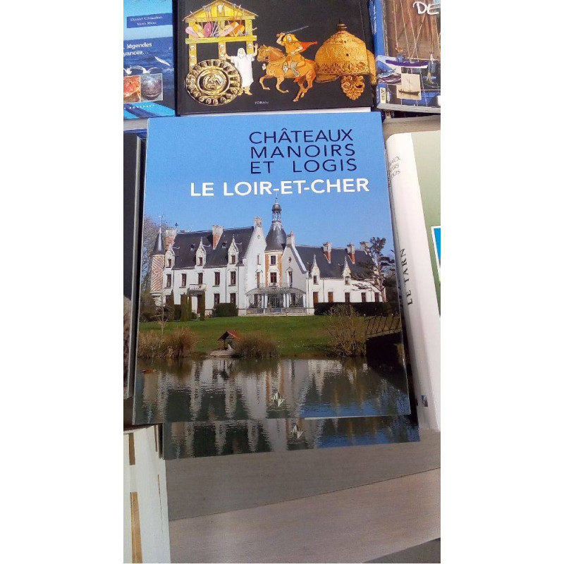 CHATEAUX MANOIRS - LOIR ET CHER