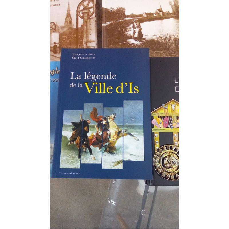 LEGENDE DE LA VILLE D\'YS